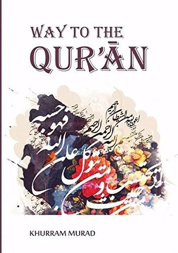 Way to The Quran – Khurram Murad book cover