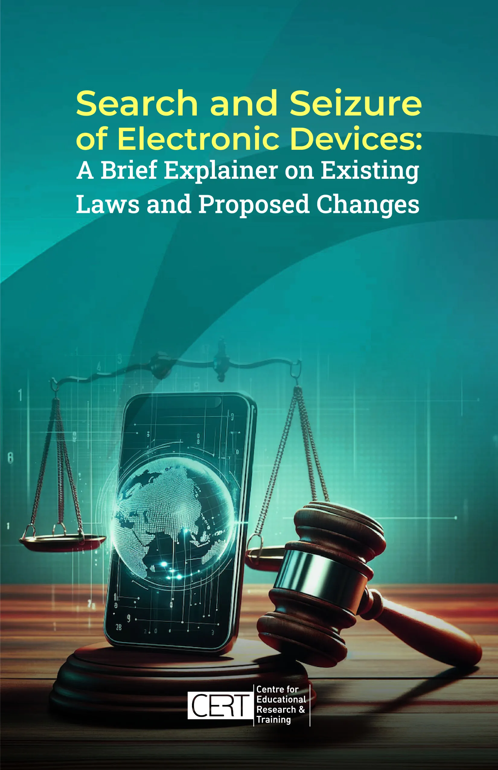 Search and Seizure of Electronic Devices: A Brief Explainer on Existing Laws and Proposed Changes book cover