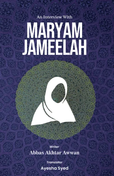 An Interview with Maryam Jameelah book cover