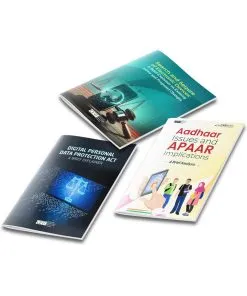 Digital Personal Data Protection Act: A Brief Explainer | Aadhar Issues and APAAR Implications: A Brief Analysis | Search and Seizure of Electronic Devices: A Brief Explainer on Existing Laws and Proposed Changes book cover